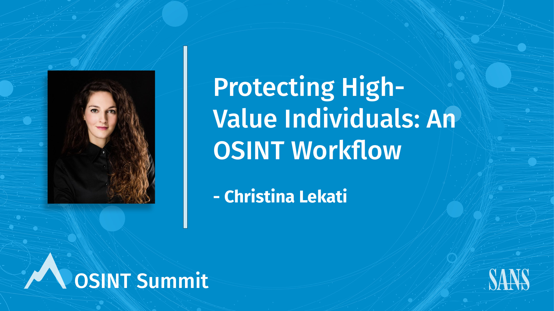 Christina Lekati, SANS Summit Talk for the Open-Source Intelligence Summit (Washington DC) 